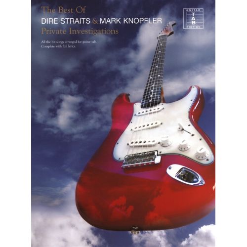 WISE PUBLICATIONS DIRE STRAITS/MARK KNOPFLER - PRIVATE INVESTIGATIONS - GUITAR TAB