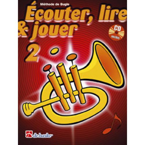 DEHASKE ECOUTER, LIRE ET JOUER VOL.2 + CD - BUGLE