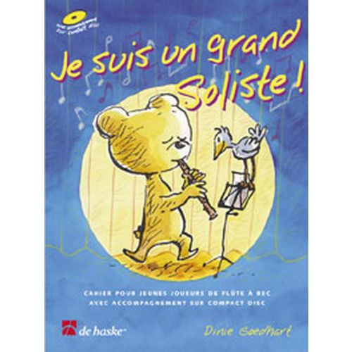 GOEDHART D. - JE SUIS UN GRAND SOLISTE + CD - FLUTE A BEC