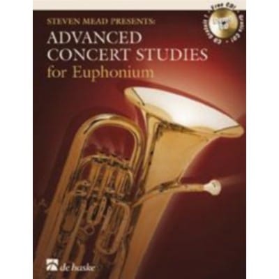 STEVEN MEAD PRESENTS: ADVANCED CONCERT STUDIES - EUPHONIUM CLE DE SOL + CD