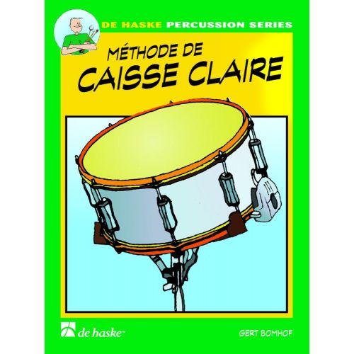 BOMHOF GERT - METHODE DE CAISSE-CLAIRE VOL.1