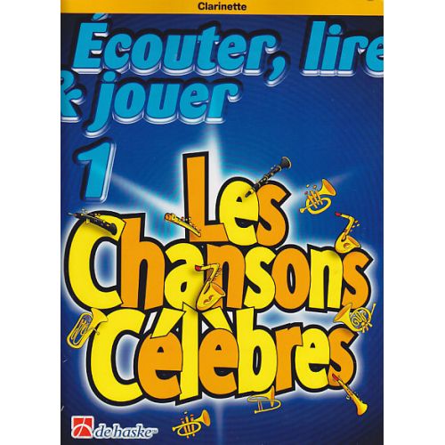 DEHASKE ECOUTER, LIRE & JOUER - LES CHANSONS CELEBRES