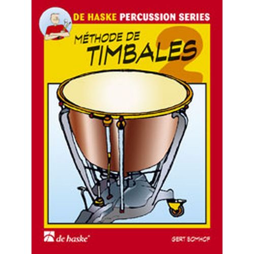 DEHASKE BOMHOF GERT - METHODE DE TIMBALES VOL.2