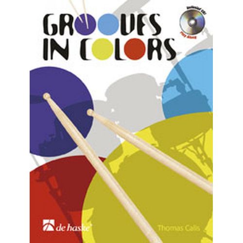 DEHASKE CALIS THOMAS - GROOVES IN COLORS + 2CD - BATTERIE