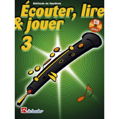 ECOUTER, LIRE ET JOUER VOL.3 HAUTBOIS + CD