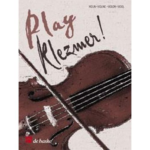 DEHASKE PLAY KLEZMER! + CD - VIOLON