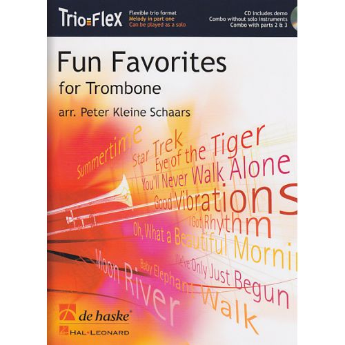 DEHASKE KLEINE SCHAARS PETER - FUN FAVORITES FOR TROMBONE + CD