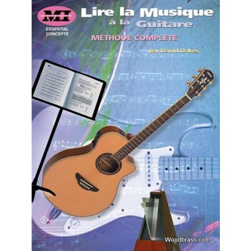 OAKES DAVID - LIRE LA MUSIQUE A LA GUITARE