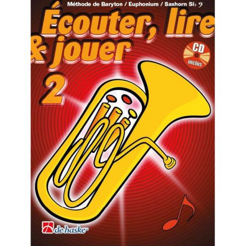  Ecouter, Lire Et Jouer Vol.2 Baryton / Euphonium / Saxhorn Cle De Fa