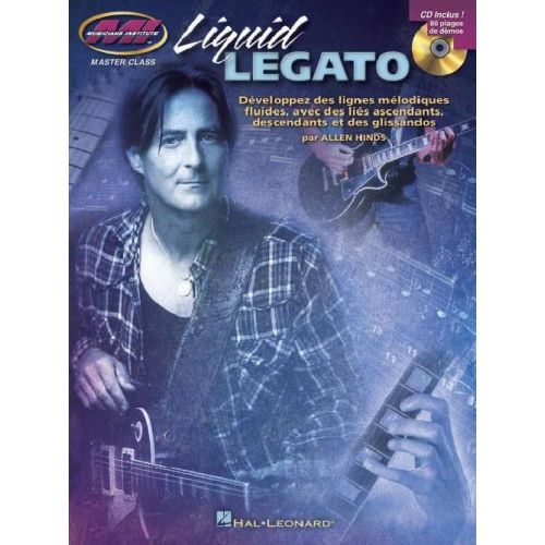 HAL LEONARD LIQUID LEGATO + CD - GUITAR 