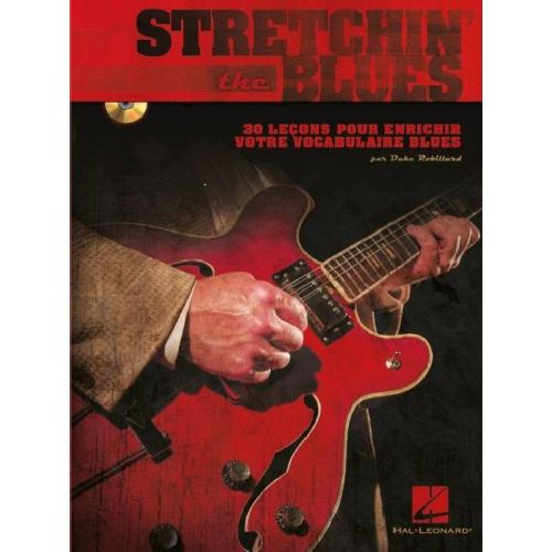 STRETCHIN THE BLUES - GUITAR FRENCH EDITION