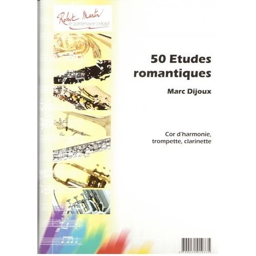 ROBERT MARTIN DIJOUX - CINQUANTE TUDES ROMANTIQUES
