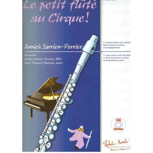 ROBERT MARTIN SARRIEN PERRIER A. - LE PETIT FLUTE AU CIRQUE + CD