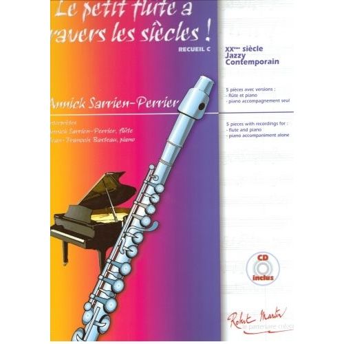 SARRIEN PERRIER A. - LE PETIT FLUTE A TRAVERS LES SIECLES RECUEIL C - FLUTE 