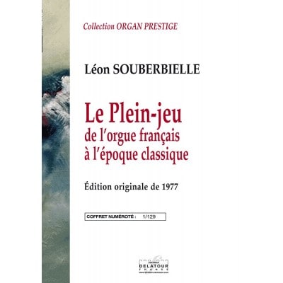 EDITIONS DELATOUR FRANCE SOUBERBIELLE LEON - LE PLEIN JEU DE L