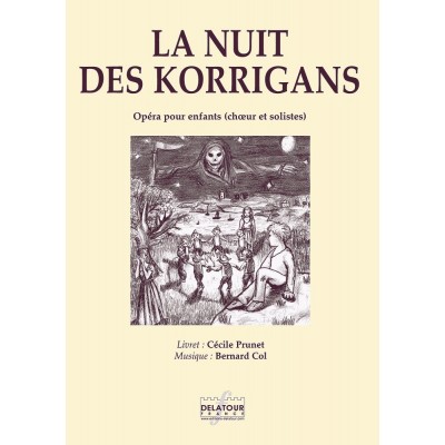 COL B. / PRUNET C. - LA NUIT DES KORRIGANS - CHANT & PIANO