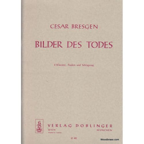 DOBLINGER BRESGEN C. - BILDER DES TODES - DEUX PIANOS & PERCUSSIONS