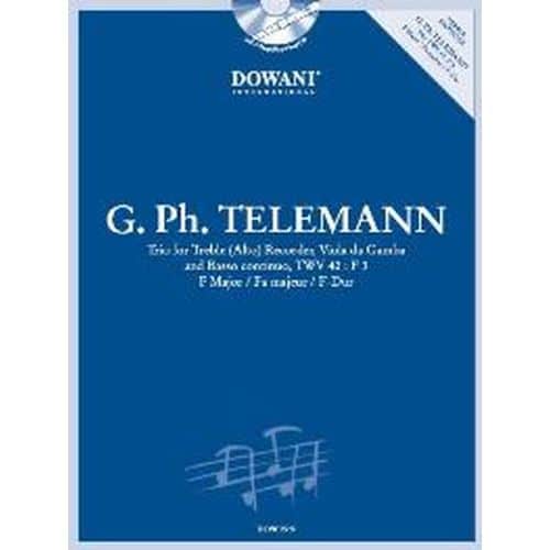 DOWANI TELEMANN G.P. - TRIO F MAJOR TWV 42:F 3 - FLUTE A BEC ALTO, VIOLE DE GAMBE ET BASSE CONTINUE