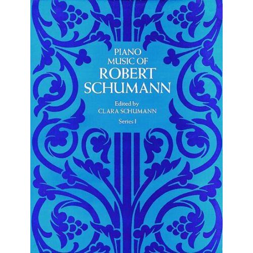 SCHUMANN R. - PIANO MUSIC SERIES 1