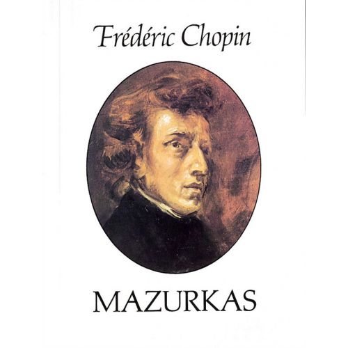 CHOPIN FREDERIC - MAZURKAS - PIANO SOLO