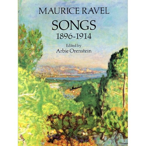 MAURICE RAVEL SONGS 1896-1914 - VOICE
