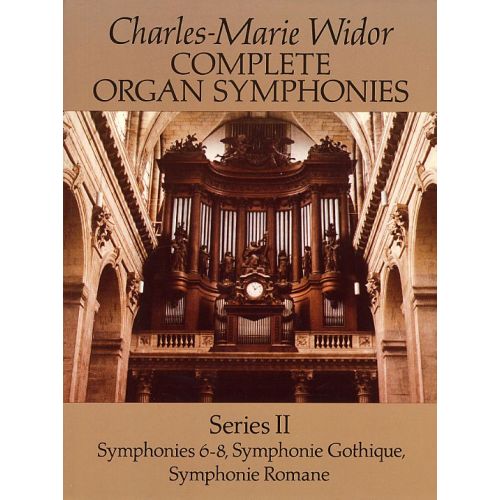DOVER WIDOR COMPLETE ORGAN SYMPHONIES SERIES II - ORGAN