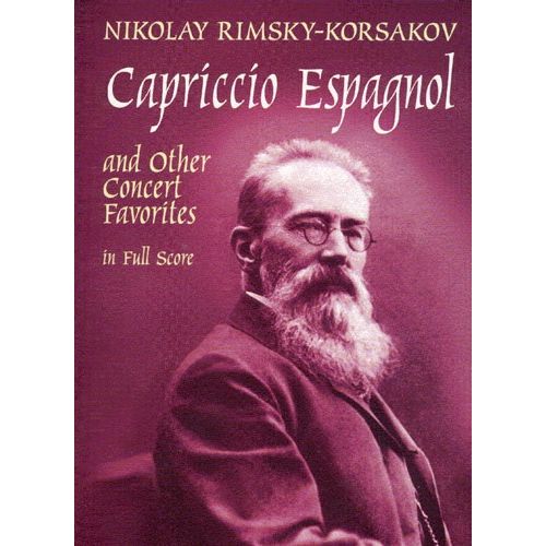 RIMSKY-KORSAKOV CAPRICCIO ESPAGNOL AND OTHER CONCERT FAVORITES - FULL SCORE - ORCHESTRA