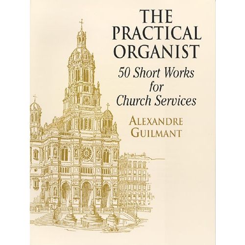  Guilmant The Practical Organist - Organ