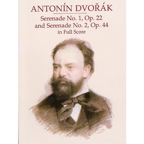 DVORAK - SERENADE NO.1 OP.22 AND SERENADE NO.2 OP.44 IN FULL SCORE - ORCHESTRA