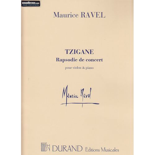 DURAND RAVEL M. - TZIGANE RAPSODIE DE CONCERT - VIOLON ET PIANO