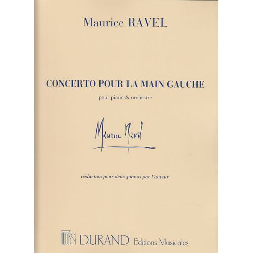 DURAND Ravel - Concerto Pour La Main Gauche (2 Pianos)