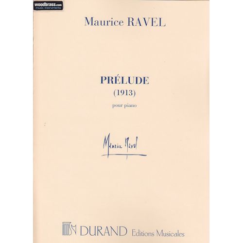 RAVEL - PRELUDE 1913 POUR PIANO