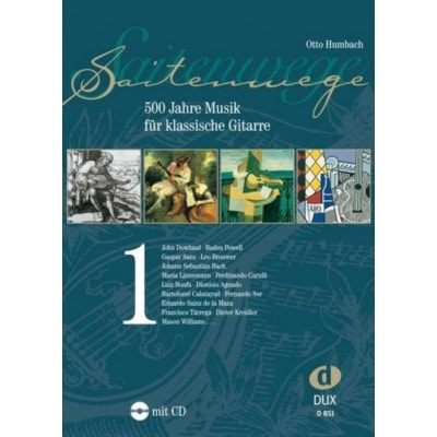 EDITION DUX HUMBACH - SAITENWEGE BAND 1 - 500 JAHRE MUSIK - GUITARE + CD