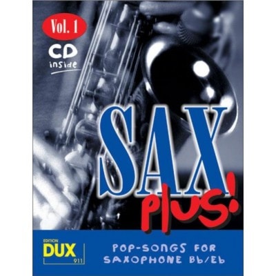 SAX PLUS! VOL.1 - POP SONGS FOR SAXOPHONE + CD