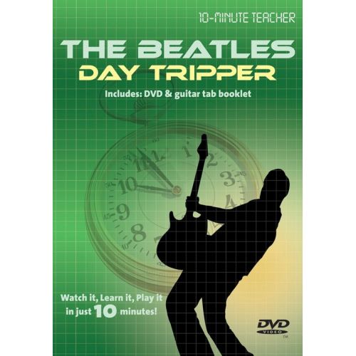 10-MINUTE TEACHER - THE BEATLES - DAY TRIPPER [DVD] - GUITAR