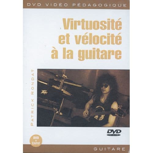 PLAY MUSIC PUBLISHING RONDAT PATRICK - VIRTUOSITE ET VELOCITE - GUITARE