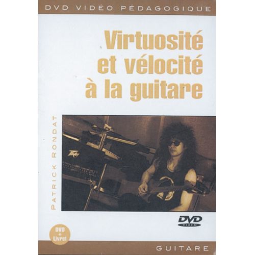 PLAY MUSIC PUBLISHING Rondat Patrick - Virtuosite et Velocite - Guitare