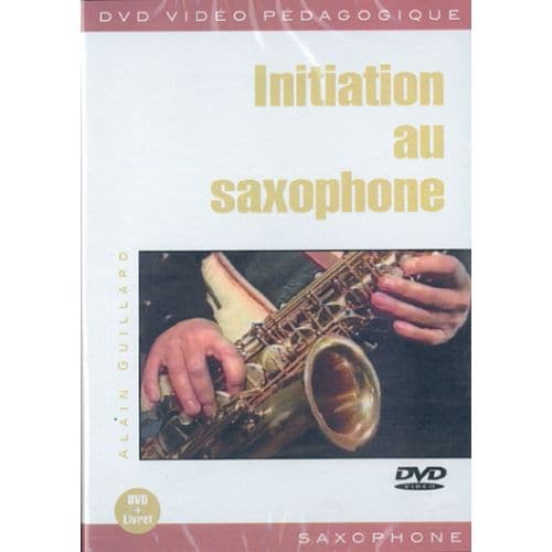 GUILLARD ALAIN - INITIATION AU SAXOPHONE