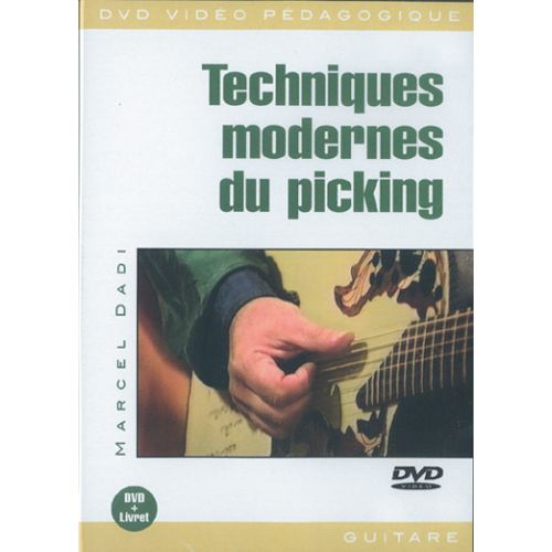 DADI MARCEL - TECHNIQUES MODERNES DU PICKING - GUITARE