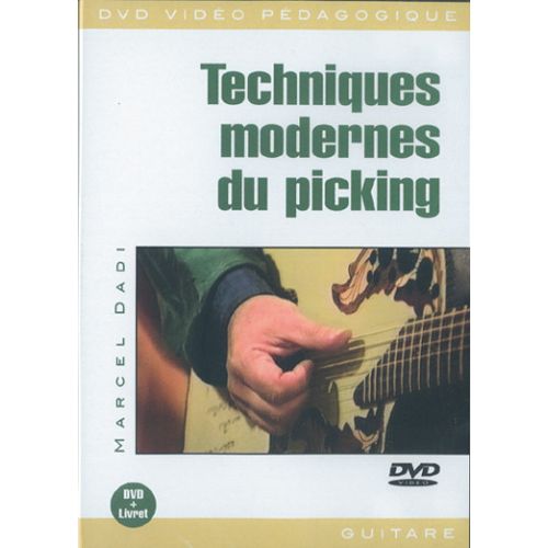 PLAY MUSIC PUBLISHING DADI MARCEL - TECHNIQUES MODERNES DU PICKING - GUITARE