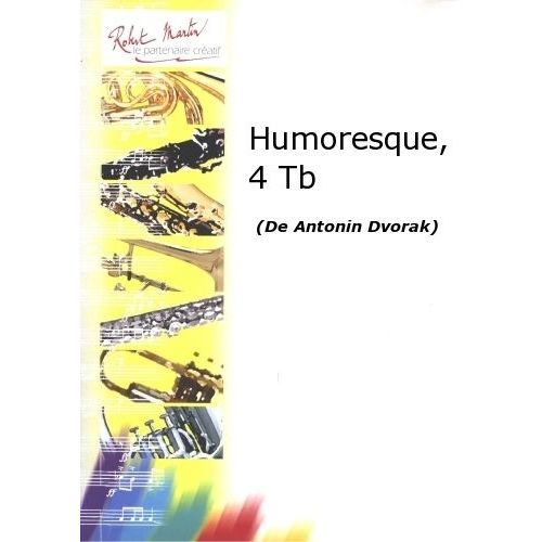 DVORAK A. - HUMORESQUE, 4 TROMBONES