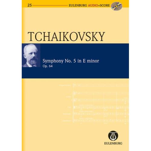 EULENBURG TCHAIKOVSKY P.I. - SYMPHONY NO. 5 E MINOR OP. 64 CW 26 - ORCHESTRA