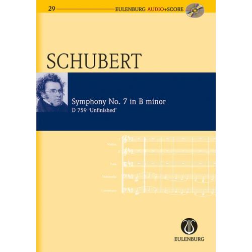 EULENBURG SCHUBERT FRANZ - SYMPHONY NO. 7 B MINOR D 759 - ORCHESTRA