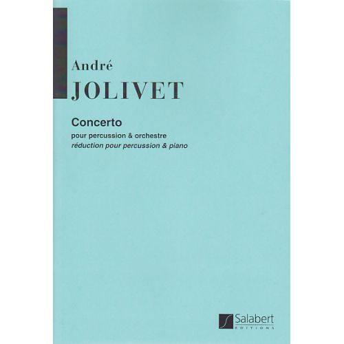SALABERT Jolivet Andre - Concerto Pour Percussion & Orchestre
