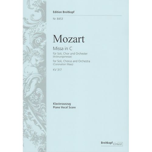  Mozart W.a. - Messe En Do (couronnement) Kv 317 - Chant, Choeur, Piano