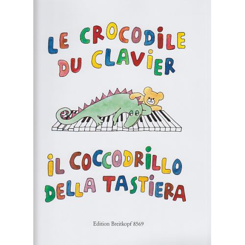 EDITION BREITKOPF CROCODILE DU CLAVIER FRANCAIS-ITALIEN - PIANO
