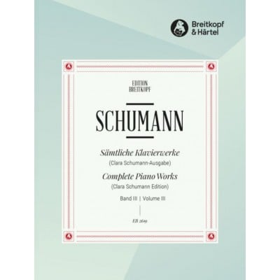  Schumann Robert - Samtliche Klavierwerke, Band 3 - Piano