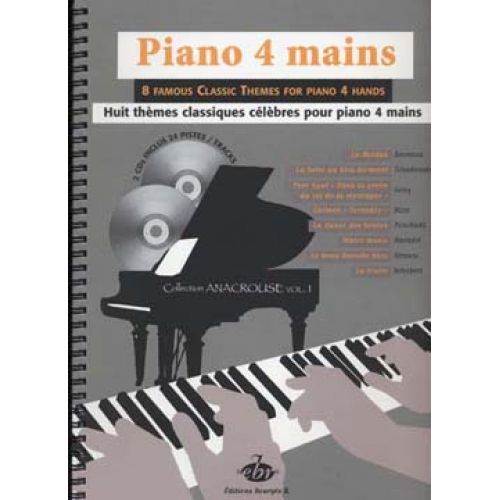 PIANO 4 MAINS - 8 THEMES CLASSIQUES CELEBRES POUR PIANO 4 MAINS + 2 CD 