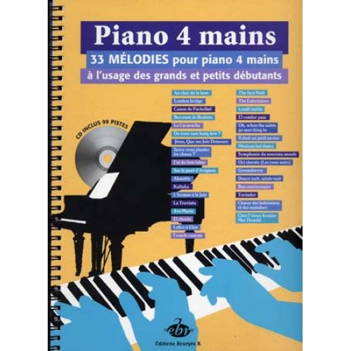 PIANO 4 MAINS + CD, 33 MELODIES A L'USAGE DES GRANDS ET DES PETITS DEBUTANTS