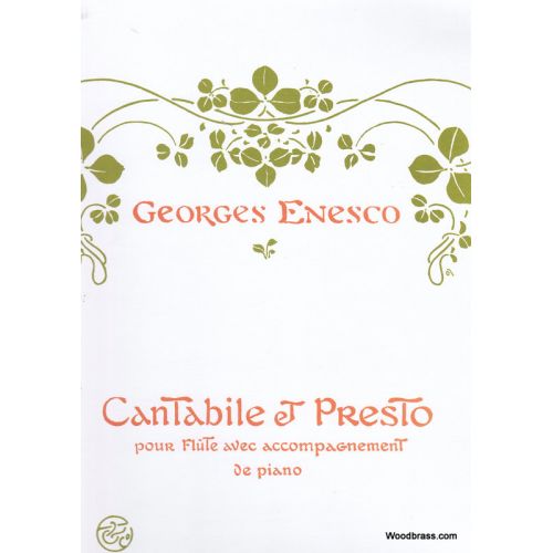PARTITURA CLASICO - ENESCO GEORGES - CANTABILE & PRESTO - FLUTE ET PIANO